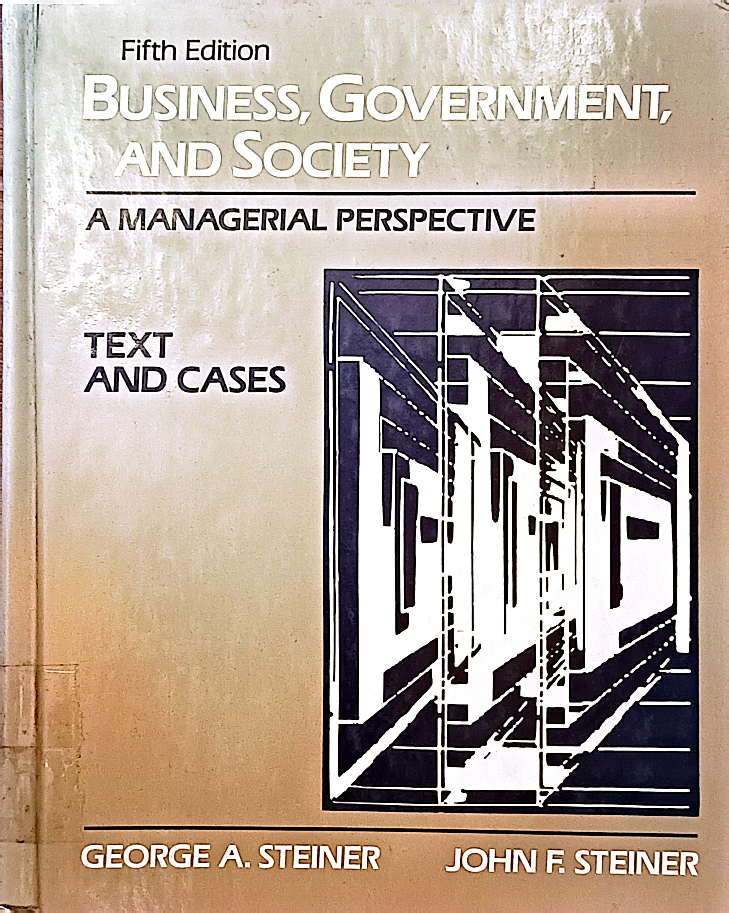 Fifth Edition Business, Government, and Society A Managerial Perspective Text and Cases